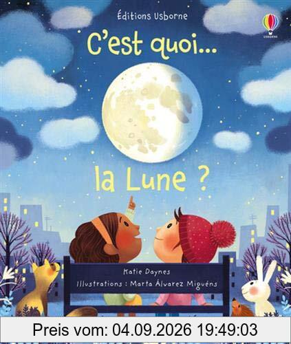 C'est quoi... : la Lune ?