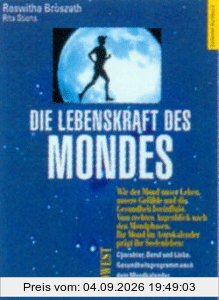 Die Lebenskraft des Mondes