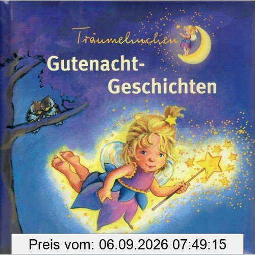 Träumelinchen - Gute-Nacht-Geschichten