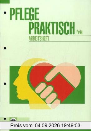 Pflege praktisch. Arbeitsheft