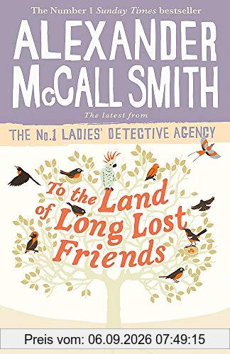 To the Land of Long Lost Friends (No. 1 Ladies' Detective Agency, Band 20)