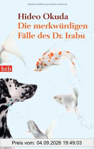 Die merkwürdigen Fälle des Dr. Irabu