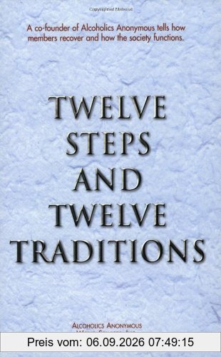 Twelve Steps and Twelve Traditions Trade Edition