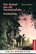Der Kampf um die Nachtkristalle - Schattenring