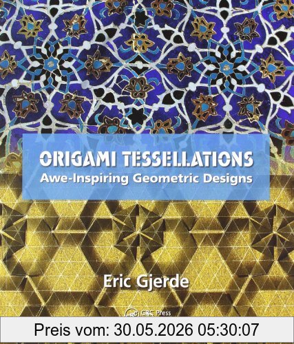 Eric Gjerde Origami Tessellations, Awe-Inspiring Geometric Designs