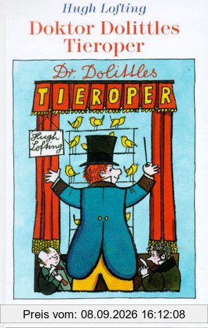 Doktor Dolittles Tieroper. ( Ab 8 J.)