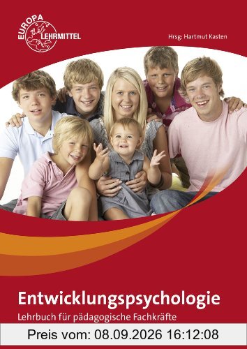 Entwicklungspsychologie: Lehrbuch für pädagogische Fachkräfte