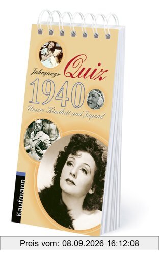 Jahrgangs-Quiz 1940: Unsere Kindheit und Jugend