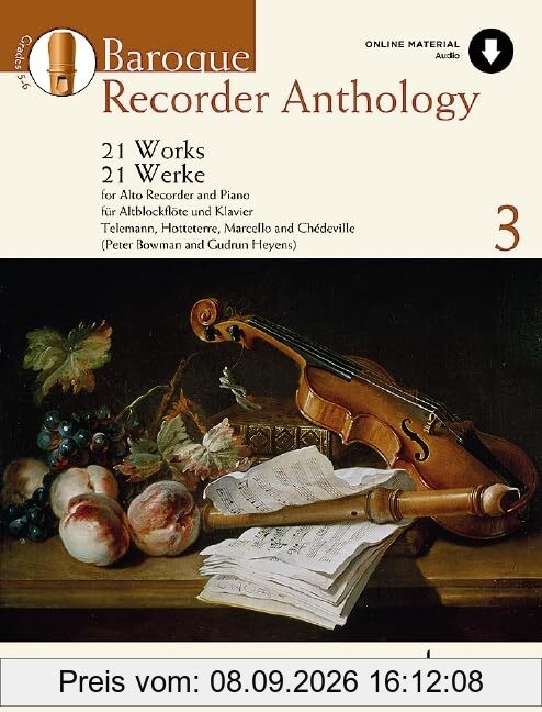 Baroque Recorder Anthology: 21 Werke für Alt-Blockflöte mit Klavier. Band 3. Alt-Blockflöte und Klavier. (Schott Anthology Series, Band 3, Band 3)