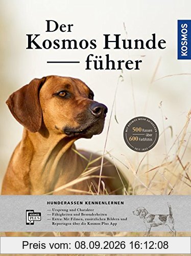 Der KOSMOS-Hundeführer: Hunderassen kennenlernen