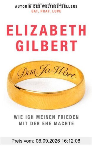 Das Ja-Wort: Wie ich meinen Frieden mit der Ehe machte