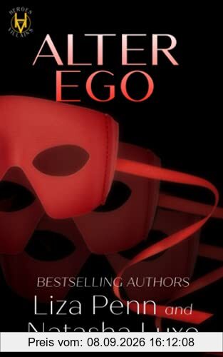 Alter Ego: A Paranormal Organized Crime Romance (Heroes and Villains, Band 2)