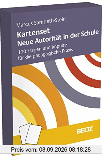 Kartenset Neue Autorität in der Schule: 100 Fragen und Impulse für die pädagogische Praxis