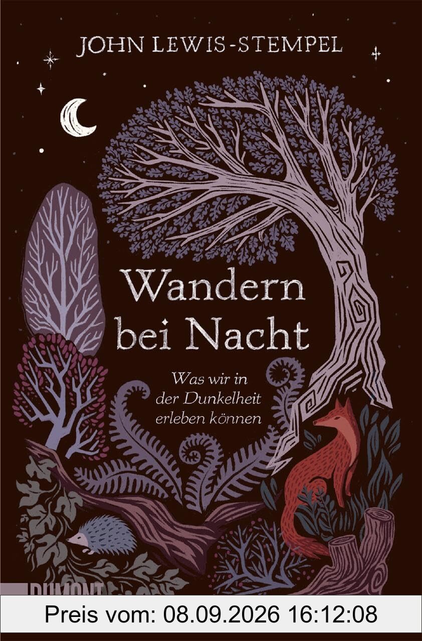 Wandern bei Nacht: Was wir in der Dunkelheit erleben können