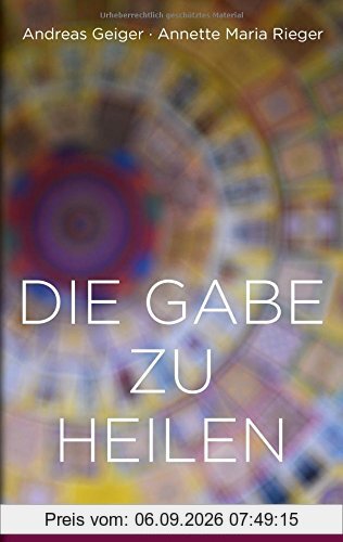 Die Gabe zu heilen: Von wegen Wunder