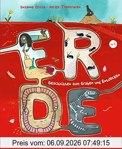 Erde. Geschichten zum Graben und Entdecken