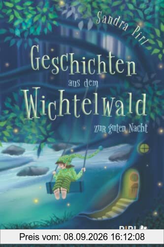 Geschichten aus dem Wichtelwald: zur guten Nacht