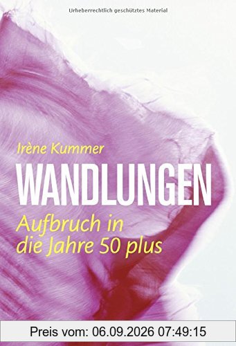 Wandlungen: Aufbruch in die Jahre 50 plus