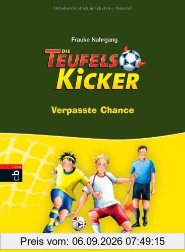 Die Teufelskicker - Verpasste Chance: Band 11