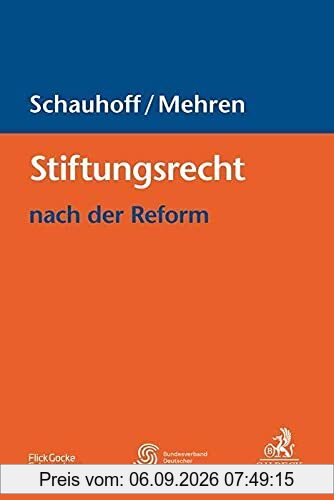 Stiftungsrecht nach der Reform