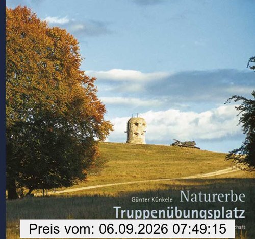 Naturerbe Truppenübungsplatz: Das Münsinger Hardt: Bilder einer einzigartigen Landschaft