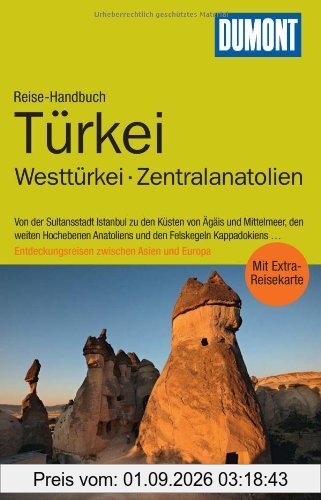 DuMont Reise-Handbuch Reiseführer Türkei, Westtürkei, Zentralanatolien