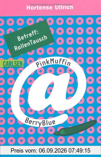 PinkMuffin@BerryBlue, Band 6: Betreff: RollenTausch