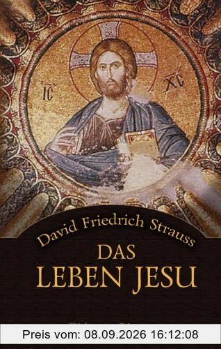 Das Leben Jesu: Für das deutsche Volk bearbeitet