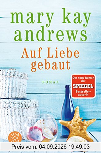 Auf Liebe gebaut: Roman