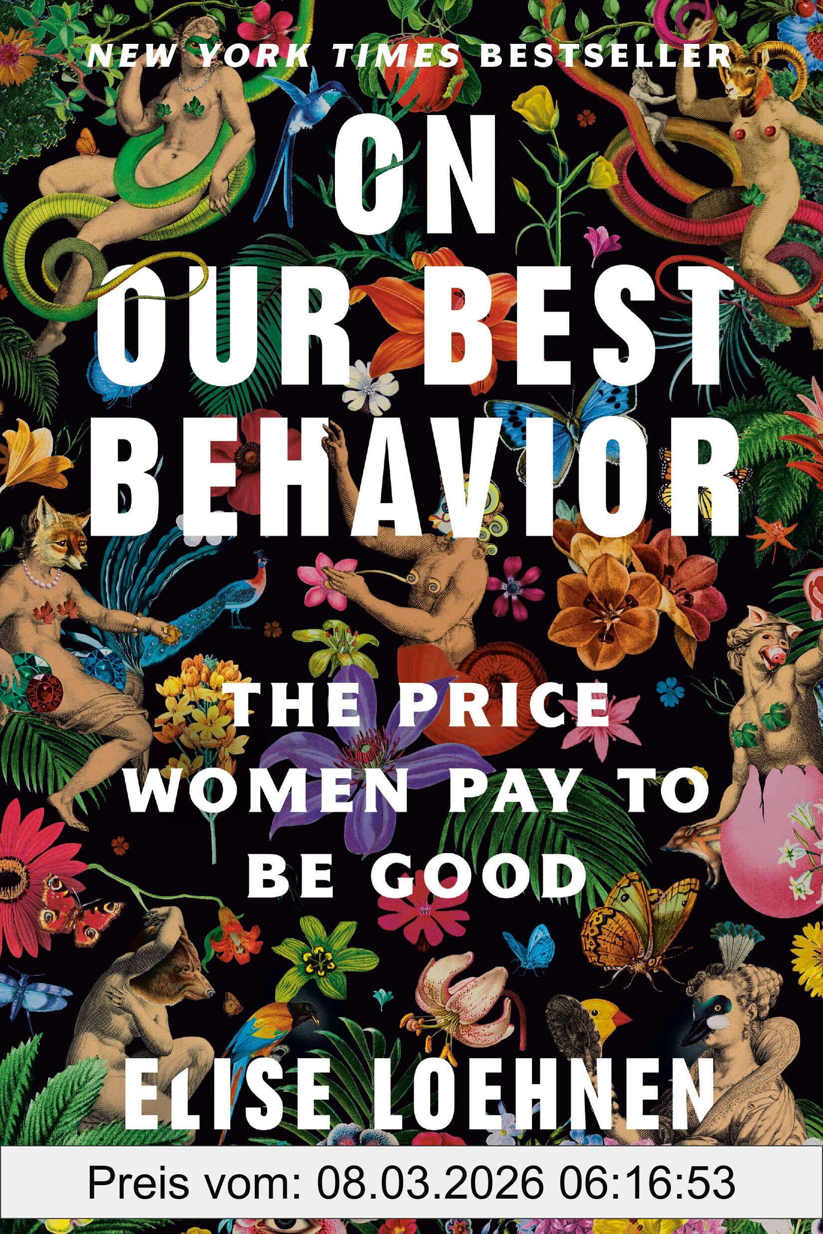 Elise Loehnen On Our Best Behavior, The Price Women Pay To Be Good