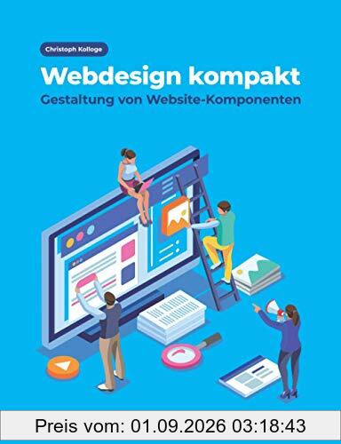Webdesign kompakt: Gestaltung von Website-Komponenten