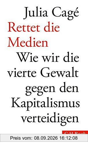 Rettet die Medien: Wie wir die vierte Gewalt gegen den Kapitalismus verteidigen