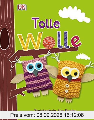 Tolle Wolle: Strickschule für Kinder mit fröhlichen Einsteigerprojekten