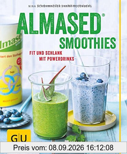 Almased-Smoothies: Fit und schlank mit Powerdrinks (GU Diät & Gesundheit)