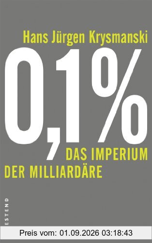0,1% - Das Imperium der Milliardäre