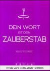 Dein Wort ist Dein Zauberstab