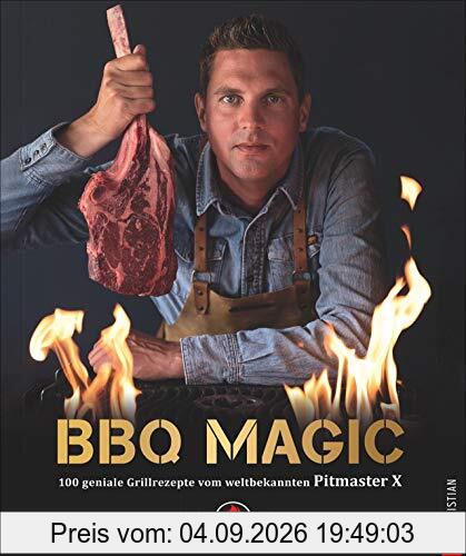 Grillbuch: BBQ Magic - 100 geniale Grill- und Barbecue-Rezepte von Roel „Pitmaster X“ Westra, dem Grill- und BBQ-Profi mit 340.000 YouTube-Abonnenten. Das Standardwerk mit Pitmaster-Garantie.