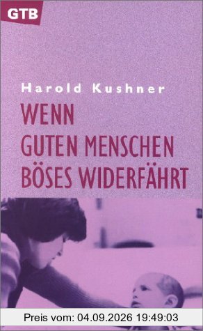 Wenn guten Menschen Böses widerfährt