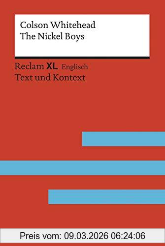 Colson Whitehead The Nickel Boys, Fremdsprachentexte Reclam Xl – Text Und Kontext. Niveau B2 – C1 (Ger) (Reclam Fremdsprachentexte Xl)