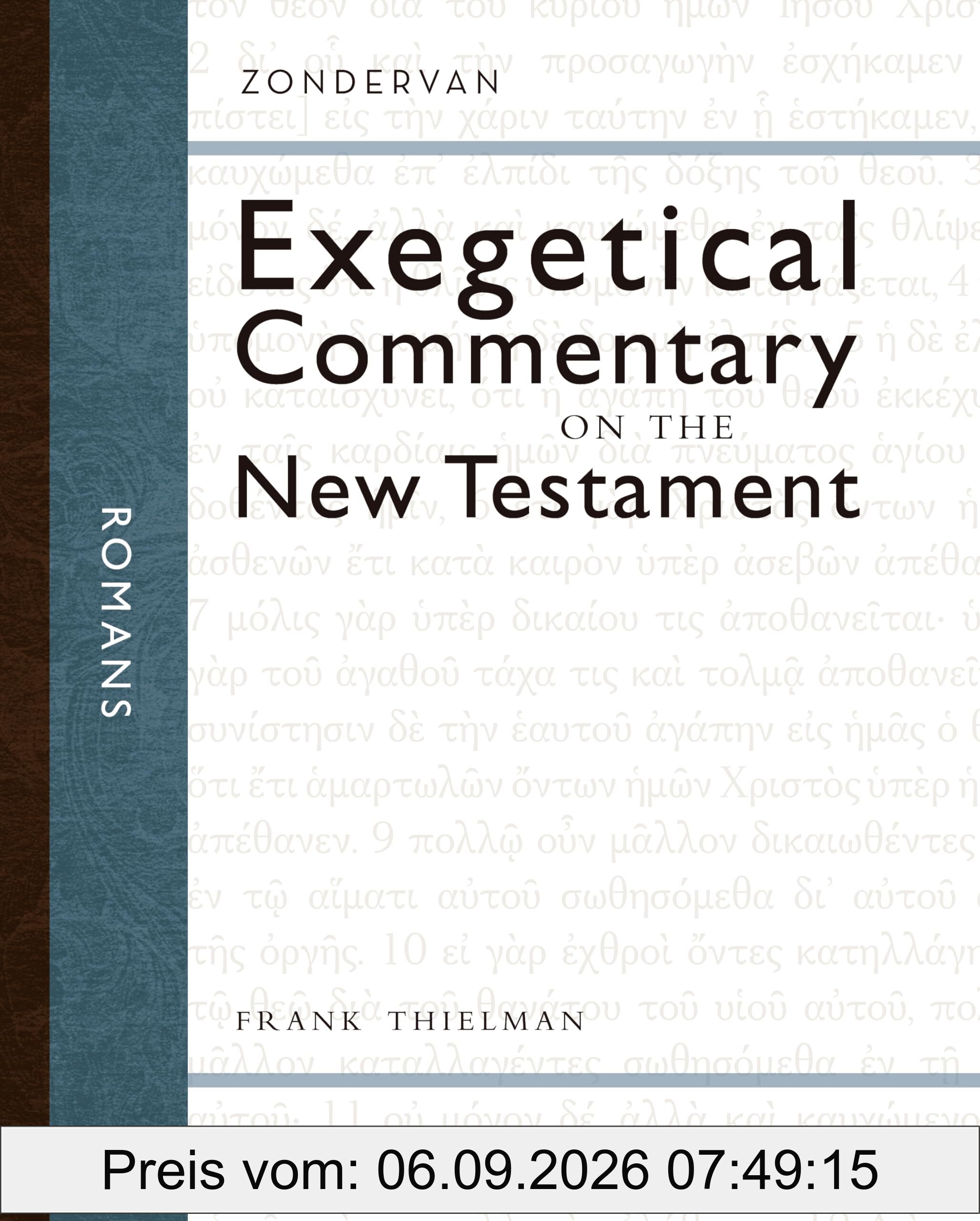 Romans (Zondervan Exegetical Commentary on the New Testament)