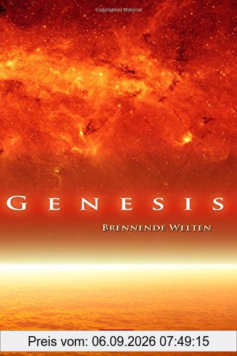 Genesis. Brennende Welten