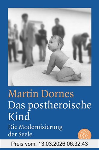 Martin Dornes Die Modernisierung Der Seele, Kind-Familie-Gesellschaft