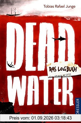 Deadwater: Das Logbuch