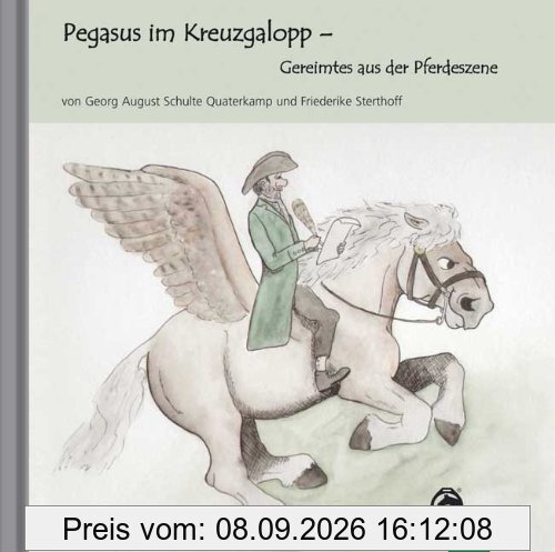 Pegasus im Kreuzgalopp: Gereimtes aus der Pferdeszene