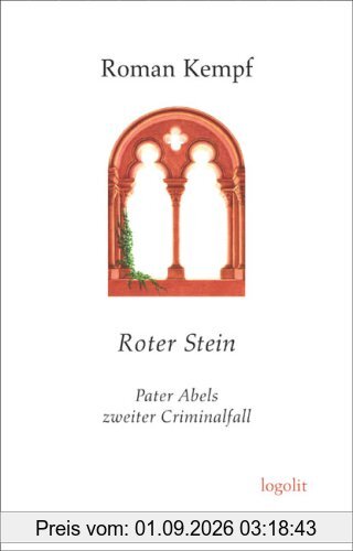 Roter Stein: Pater Abels zweiter Criminalfall