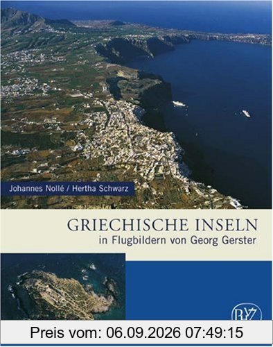 Griechische Inseln (Zaberns Bildbände zur Archäologie): In Flugbildern