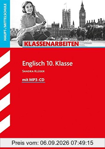 Klassenarbeiten Haupt-/Mittelschule - Englisch 10. Klasse, mit MP3-CD