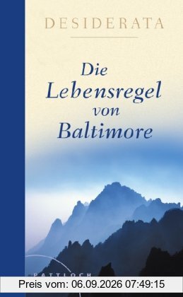 Desiderata: Die Lebensregel von Baltimore
