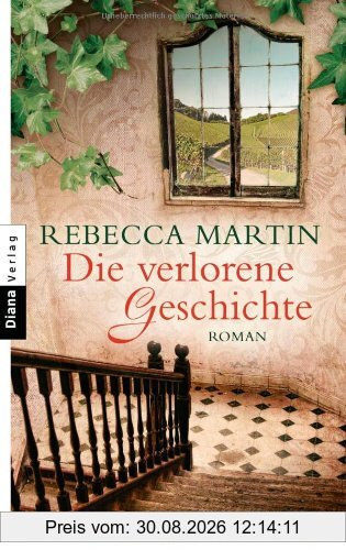 Die verlorene Geschichte: Roman