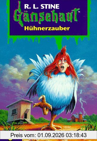 Gänsehaut - Hühnerzauber